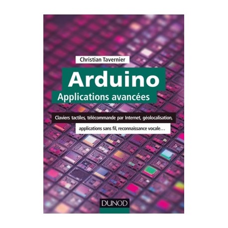 Ouvrage technique pour Arduino : Applications avancée